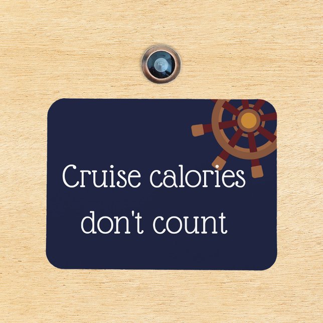 Cruise Calories Stateroom Funny Cruise Door Magnet (Skapare uppladdad)