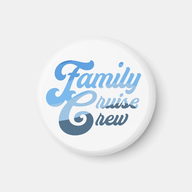 Cruise Crew Magnet-familjen Magnet (Framsidan)