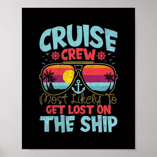 Cruise Crew Most Likely To Get Lost On The Ship -  Poster (Framsidan)