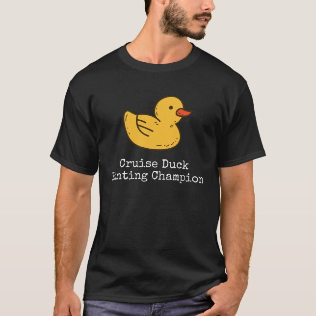 Cruise Duck Hunting Champion T Shirt (Framsida)