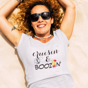 Cruise Funny Cruisin' och Boozin' Drinking T Shirt