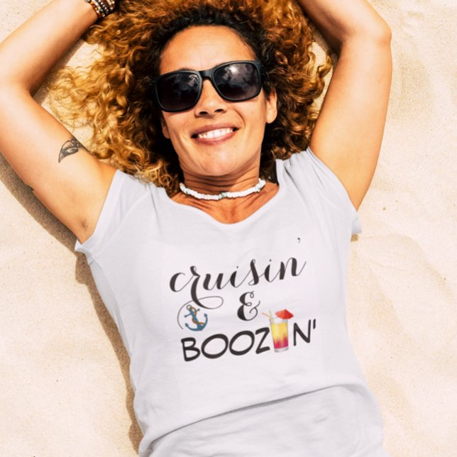 Cruise Funny Cruisin' och Boozin' Drinking T Shirt (Skapare uppladdad)