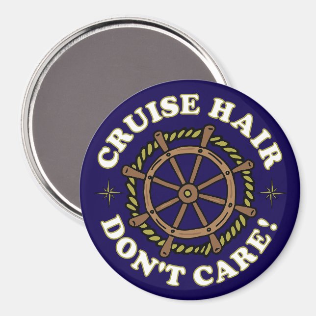 Cruise Hair Dont Care Funny Cruising Cabin Door Magnet (Front/Back)