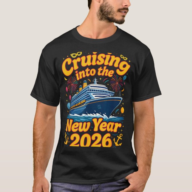 Cruise Into The New Year 2026 Crew Squad Family Ma T Shirt (Framsida)