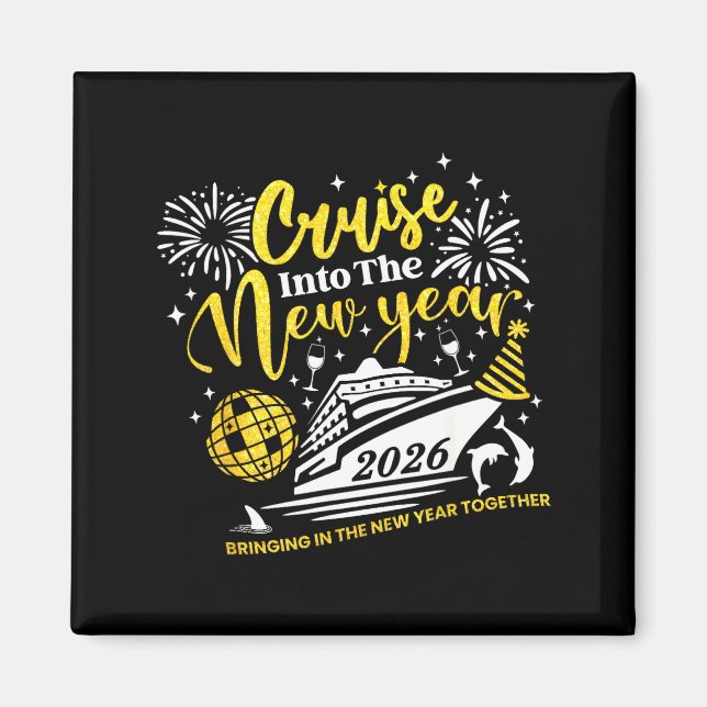 Cruise Into The New Year Funny 2026 Cruise Ship Wo Magnet (Framsidan)