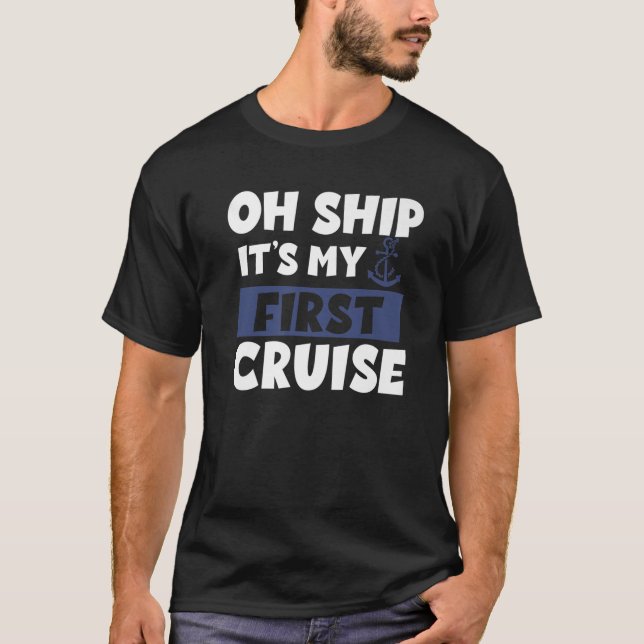 Cruise it it's My First Cruise Frakt Cruise T Shirt (Framsida)