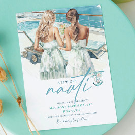 Cruise Låt oss hämta Nauti Bachelorette Inbjudningar