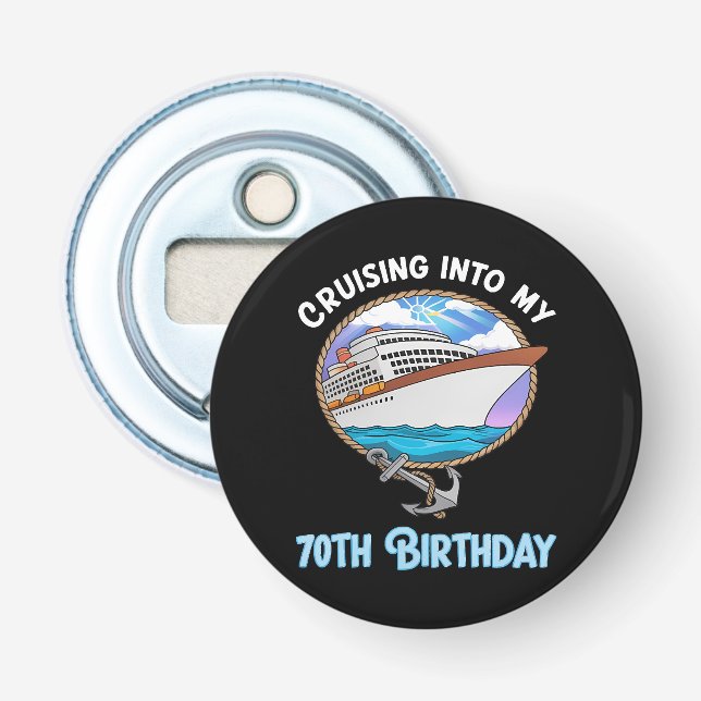 Cruise Lover Cruising Into My 70th Birthday Flasköppnare (Framsidan)