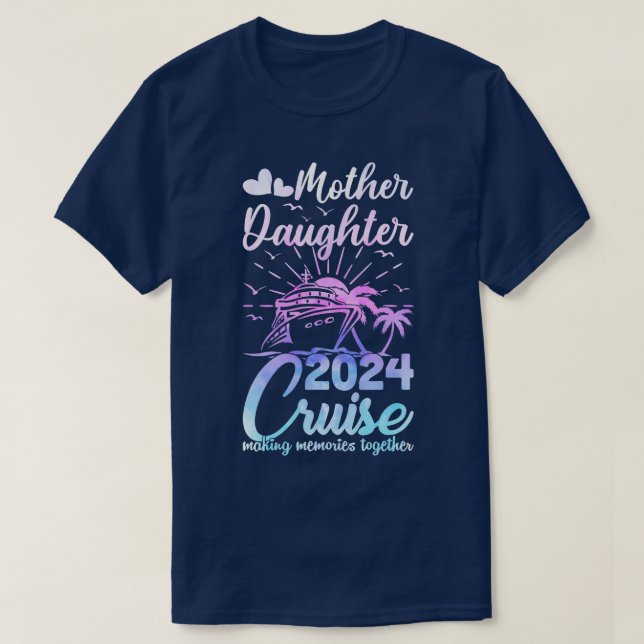 Cruise Mor Dotter Resa 2024 Funny Mamma Daughte T Shirt (Design framsida)