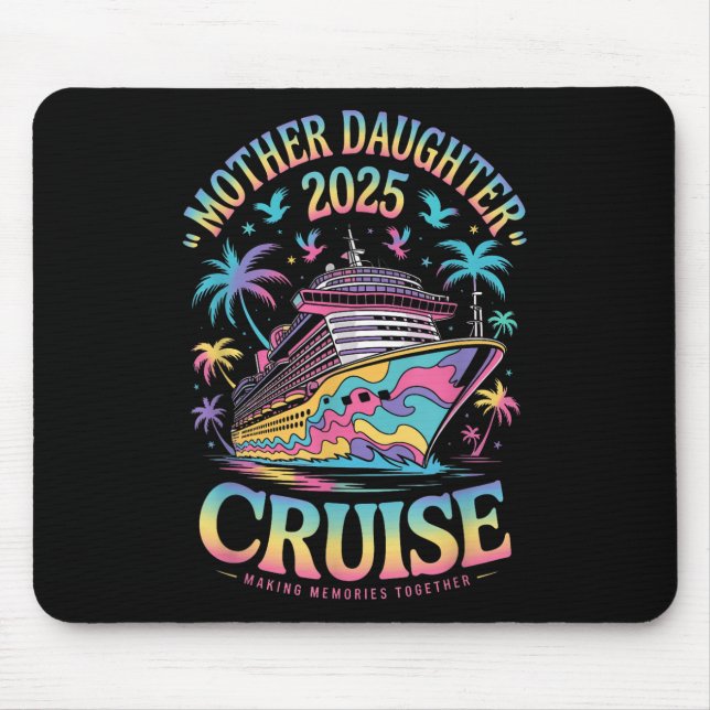 Cruise Mother Daughter Trip 2025 Funny Mom Daughte Musmatta (Framsidan)