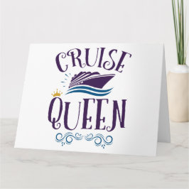Cruise Queen Cute Cruising Women Kort