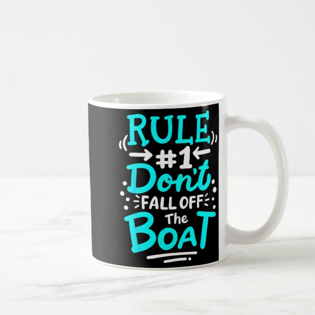 Cruise Rule #1 Don't Fall Off The Boat  Kaffemugg (Höger)