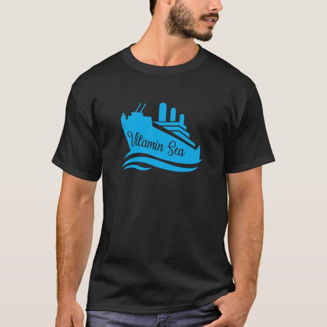 Cruise Sayings Vitamin Sea T Shirt (Framsida)