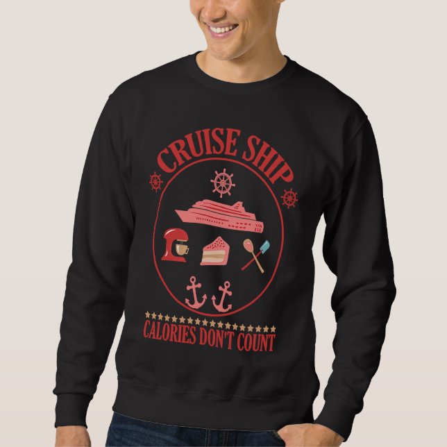 Cruise Ship Calories Don't Count Cruise Fun Design Lång Ärmad Tröja (Framsida)