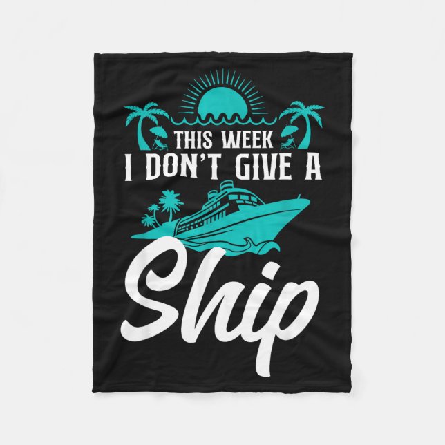 Cruise Ship Vacation Pun This Week I Don't Give A  Fleecefilt (Framsidan)