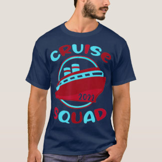 Cruise Squad 2022-matchande familjgrupp,Group squa T Shirt