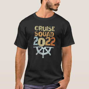 CRUISE SQUAD 2022 Sea Vacation Påsklov Frakt T T Shirt
