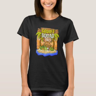 Cruise Squad 2023 Cruise Resa Vacation Cruise Squ T Shirt