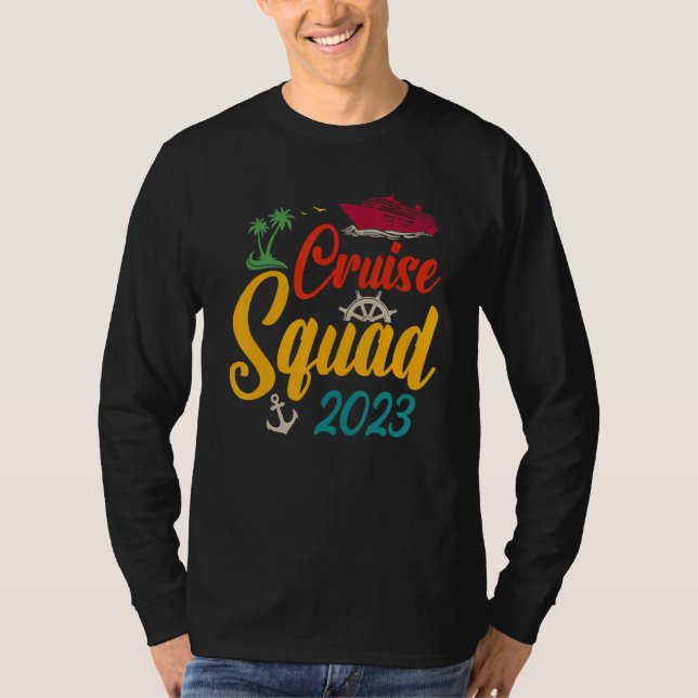 Cruise Squad 2023 Family Matching Group Squad Quot T Shirt (Framsida)