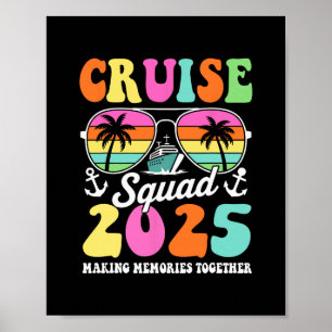 Cruise Squad 2025 Familj Matchande Sommarlovsgrupp Poster