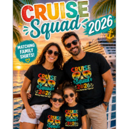Cruise Squad 2026 - Matchande familjehemd för seme T Shirt
