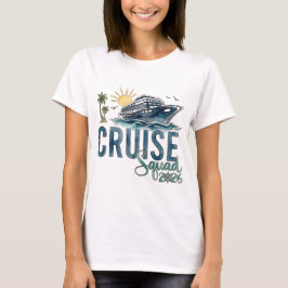 Cruise Squad 2026 Tröja Semester Tee