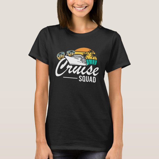 Cruise Squad Family Matching Cruise Trip Vacation  T Shirt (Framsida)