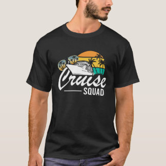 Cruise Squad Family Matching Cruise Trip Vacation  T Shirt
