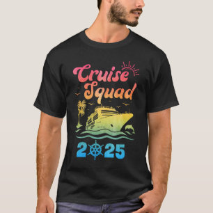 Cruise Squad My First Cruise 2025 Vacation Matchin T Shirt