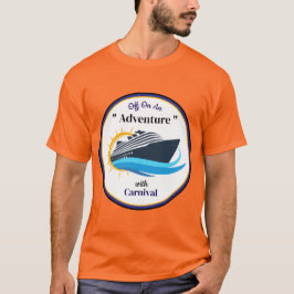 Cruise T.Shirt for Carnival Äventyr kryssning T Shirt
