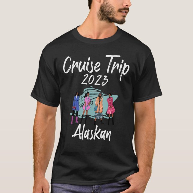 Cruise Trip 2023 Alaskan Reunion Family Trip On Bo T Shirt (Framsida)