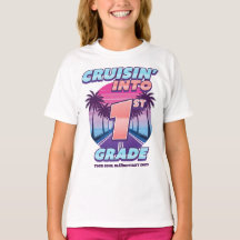 Cruisin’ Back to School 1st Grade Girls