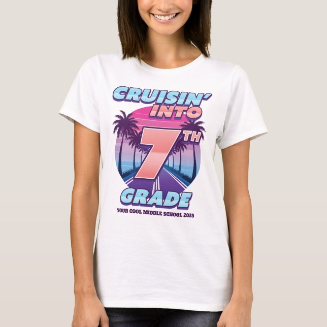Cruisin’ Back to School 7th Girl's (Bigger Sizes) T Shirt (Framsida)