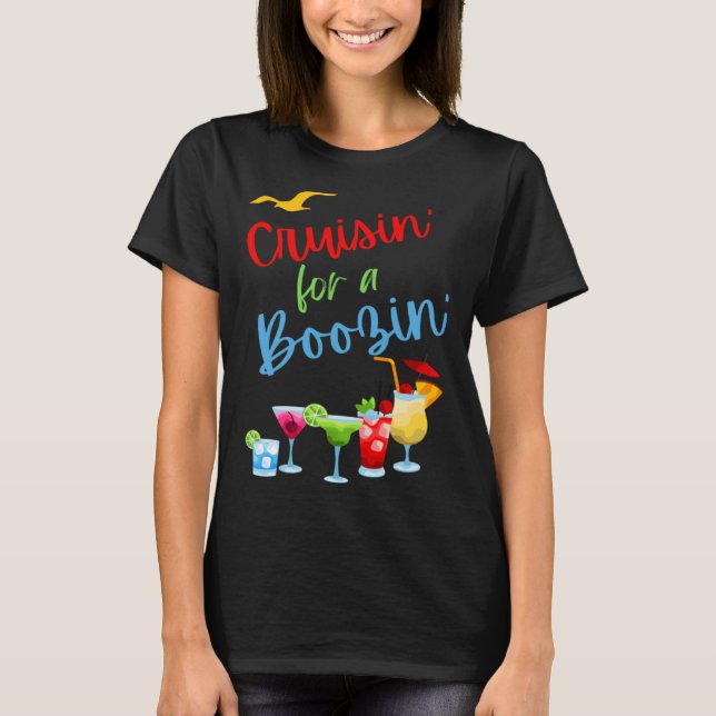 Cruisin for a Boozin  cruise drinking drinking cru T Shirt (Framsida)