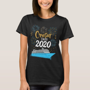 Cruisin' in i 2020 Gott nytt år Vacation Cruise T Shirt