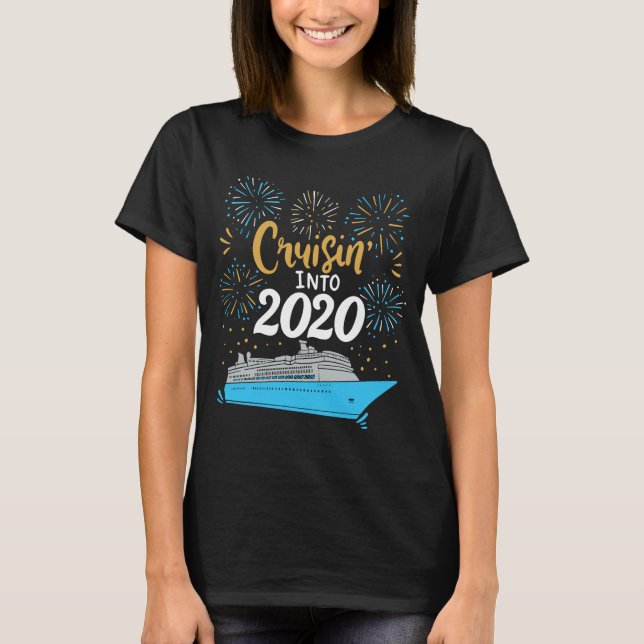 Cruisin' in i 2020 Gott nytt år Vacation Cruise T Shirt (Framsida)