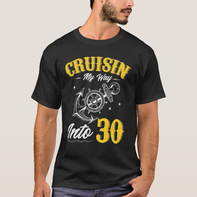 Cruisin my way in to 30 30års födelsedag Cruise Bo T Shirt (Framsida)