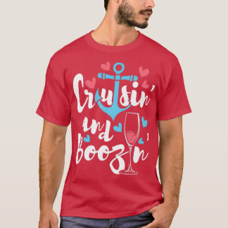 Cruisin och Boozin Cruise Frakt Älskare Crui T Shirt