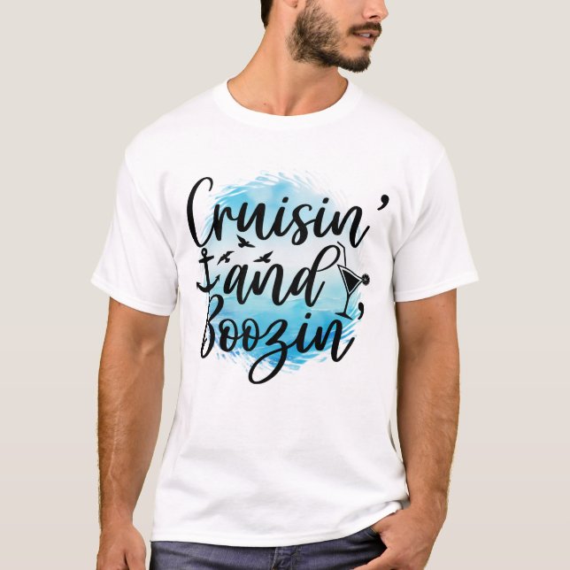 Cruisin' och Boozin' Cruise Shirts T Shirt (Framsida)