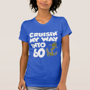 Cruisin som är min långt in i 60 (PÅ MÖRK) T Shirt