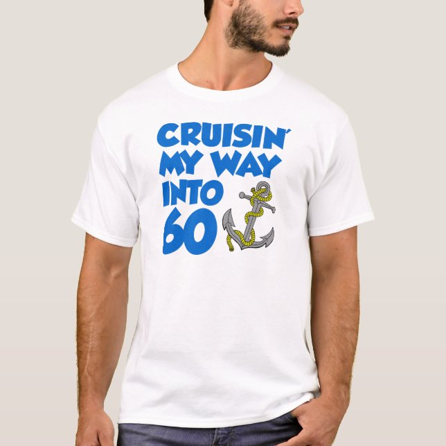 Cruisin som är min långt in i 60 t shirt (Framsida)