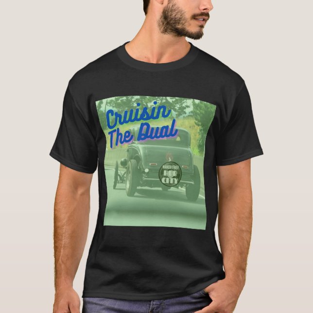 Cruisin the Dual T-Shirt (Framsida)
