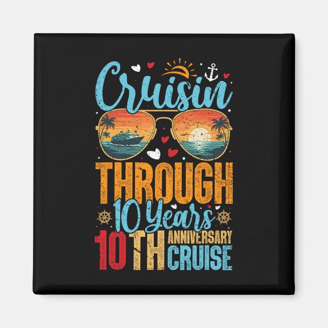 Cruisin Through 10 Years 10th Wedding Anniversary  Magnet (Framsidan)