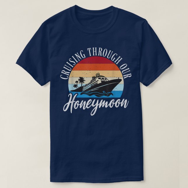 Cruisin through our Honeymoon Bride Groom Matching T Shirt (Design framsida)