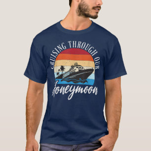 Cruisin through our Honeymoon Bride Groom Matching T Shirt