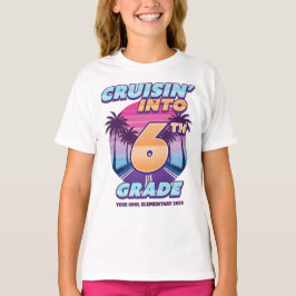 Cruisin' Tillbaka till skolan 6:e klass tjej T Shirt