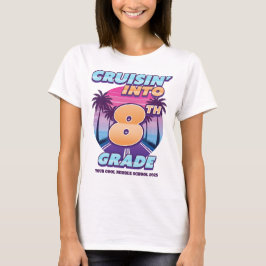 Cruisin' Tillbaka till Skolan 8:e Klass Flickor (S T Shirt