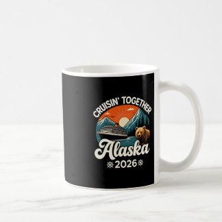 Cruisin Together Alaska 2026 Familj Vän Alaska Kaffemugg