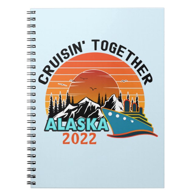 Cruisin Together Alaska Travel Vacation Anteckningsbok (Framsidan)