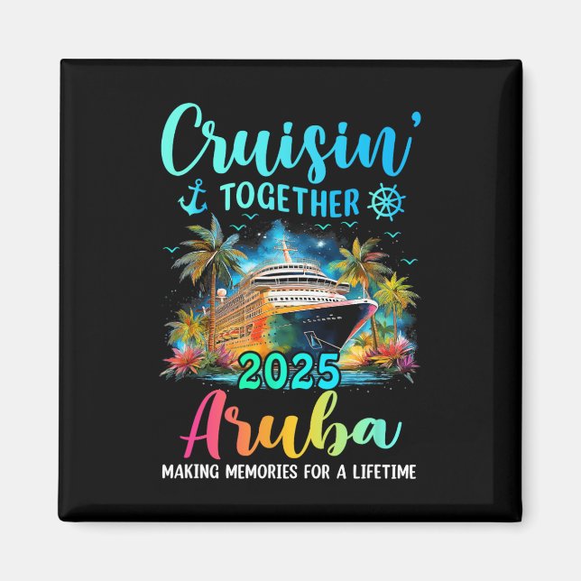 Cruisin' Together Aru 2025 Family Cruise Vacation  Magnet (Framsidan)